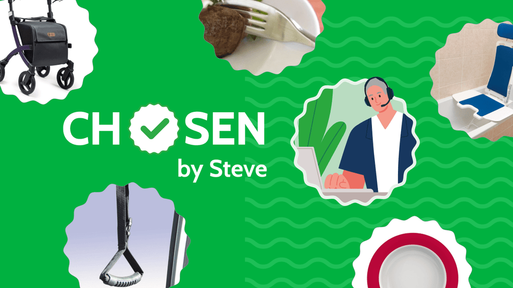 Chosen by Steve text with checkmark on green. Nearby: rollator, person with headset, meat on fork, red/white plate, grab bar, shower chair.